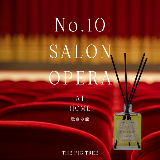 No.10 Salon Opera 歌劇沙龍|Naturally Scented Diffuser 大地自然淡香瓶 150ml
