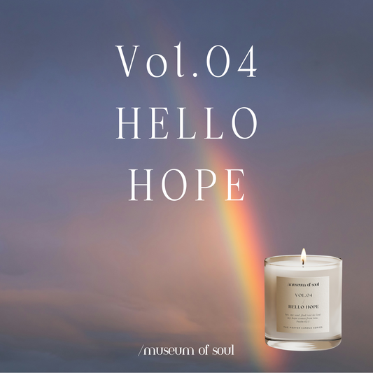 Vol.04 Hello Hope 盼望｜祈禱燭光香氛蠟燭 170g